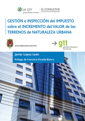 GESTIÓN E INSPECCIÓN DEL IMPUESTO SOBRE EL INCREMENTO DEL VALOR DE LOS TERRENOS