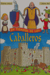 LOS CABALLEROS