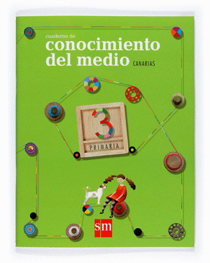 CUADERNO DE CONOCIMIENTO DEL MEDIO 3º PRIMARIA CANARIAS