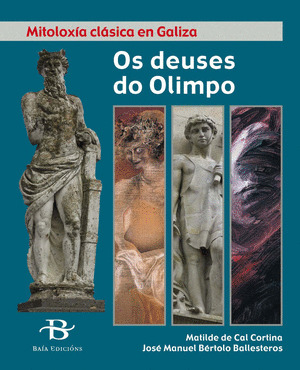 OS DEUSES DO OLIMPO/MITOLOXIA CLASICA EN GALICIA