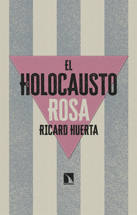 HOLOCAUSTO ROSA, EL