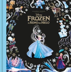 DISNEY FROZEN EL REINO DEL HIELO. PEQUEÑOS TESOROS DISNEY