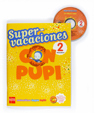 SUPERVACACIONES, 2º PRIMARIA. CON PUPI