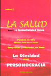 SALUD, LA. HACIA LA INMORTALIDAD FISICA. DIESIDAD PERSONOCRA