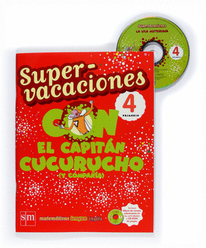 SUPERVACACIONES, 4º PRIMARIA. CON EL CAPITAN CUCURUCHO