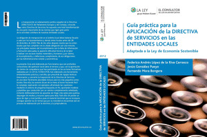 GUÍA PRÁCTICA PARA LA APLICACIÓN DE LA DIRECTIVA DE SERVICIOS DE LAS ENTIDADES L