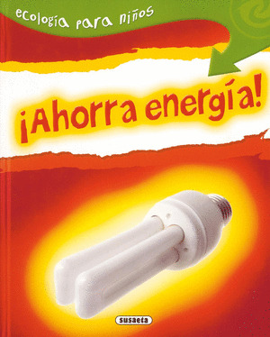 ¡AHORRA ENERGIA!