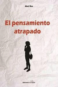 EL PENSAMIENTO ATRAPADO