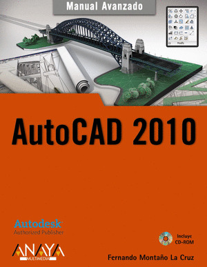 AUTOCAD 2010, MANUAL AVANZADO