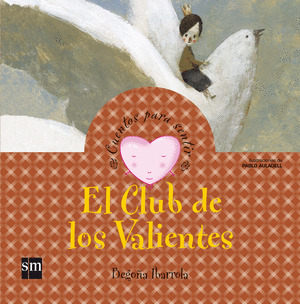 CLUB DE LOS VALIENTES, EL