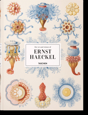 THE ART AND SCIENCE OF ERNST HAECKEL
