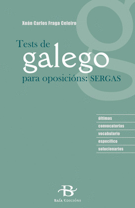 TESTS DE GALEGO PARA OPOSICIONS: SERGAS