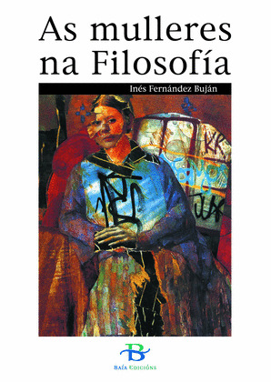 MULLERES NA FILOSOFIA, AS