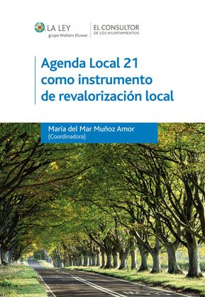 AGENDA LOCAL 21 COMO INSTRUMENTO DE REVALORIZACIÓN LOCAL
