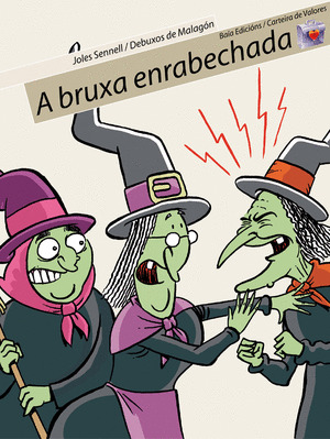BRUXA ENRABECHADA, A