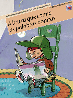 BRUXA QUE COMIA AS PALABRAS BONITAS, A