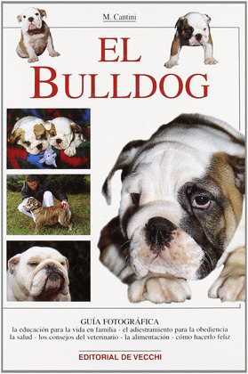 EL BULLDOG. GUIA FOTOGRAFICA