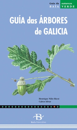 GUIA DAS ARBORES DE GALICIA