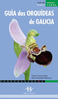 GUIA DAS ORQUIDEAS DE GALICIA