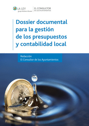 DOSSIER DOCUMENTAL PARA LA GESTION DE LOS PRESUPUESTOS Y CONTABILIDAD LOCAL