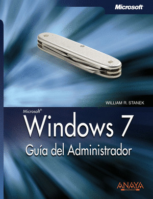 MICROSOFT WINDOWS 7. GUÍA DEL ADMINISTRADOR