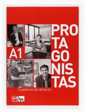 PROGAGONISTAS INTERNACIONAL, A1. CUADERNO DE REFUERZO