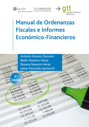MANUAL DE ORDENANZAS FISCALES E INFORMES ECONOMICO-FINANCIEROS (2.ª EDICION)