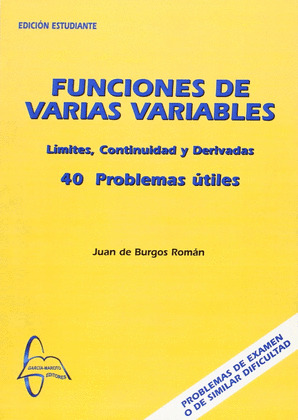FUNCIONES DE VARIAS VARIABLES: LIMITES, CONTINUIDAD Y DERIVADAS