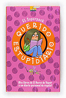 SUPERPACK QUERIDO ESTUPIDIARIO (2 LIBRO BARCO VAPOR+ DIARIO)