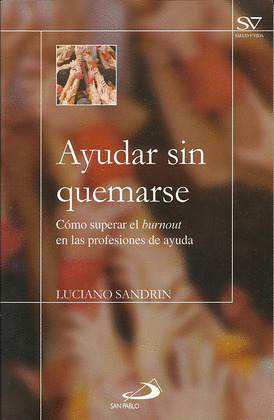 SYV09. AYUDAR SIN QUEMARSE