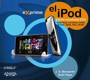 EXPRIME EL IPOD. EDICIÓN ACTUALIZADA 2010