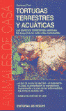 TORTUGAS TERRESTRES Y ACUATICAS