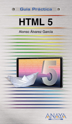 HTML 5, GUIA PRACTICA