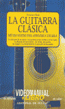 LA GUITARRA CLASICA (VIDEOMANUAL + LIBRO)
