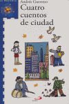BRJ(AZ). CUATRO CUENTOS DE CIUDAD (DESDE 8 AÑOS)