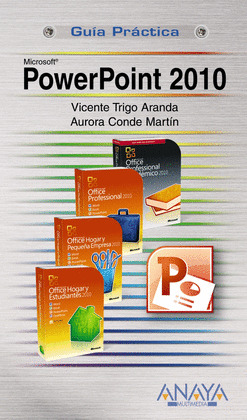 POWERPOINT 2010. GUIA PRACTICA