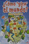 ¿COMO GIRA EL MUNDO?. ATLAS TEMATICO