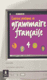 GRAMMAIRE FRANCAISE 4/EXERCICES
