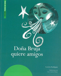 DOÑA BRUJA QUIERE AMIGOS