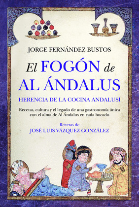 HERENCIA DE LA COCINA ANDALUSÍ