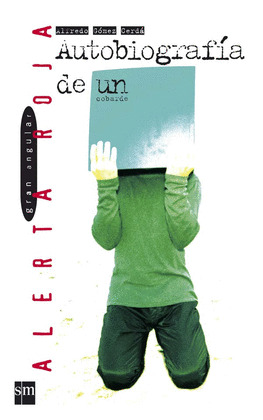 AUTOBIOGRAFIA DE UN COBARDE
