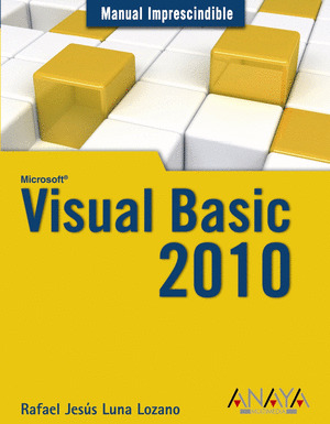 VISUAL BASIC 2010. MANUAL IMPRESCINDIBLE