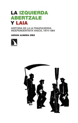 IZQUIERDA ABERTZALE Y LAIA, LA