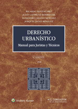 DERECHO URBANISTICO MANUAL PARA JURISTAS Y TECNICOS