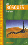 LOS BOSQUES HERIDOS