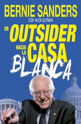 OUTSIDER HACIA LA CASA BLANCA, UN
