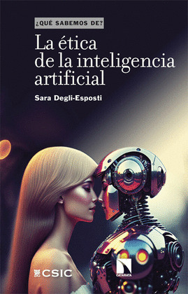 LA ÉTICA DE LA INTELIGENCIA ARTIFICIAL