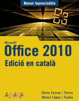 OFFICE 2010. EDICIÓN EN CATALÁN