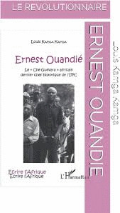 ERNEST OUANDIÉ: LE REVOLUTIONNAIRE