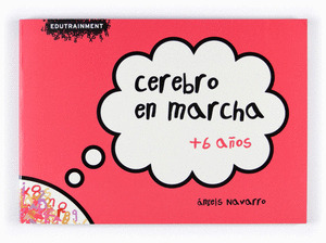 CEREBRO EN MARCHA +6 (Nº 1)